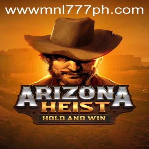 ArizonaHeist: The Ultimate Adventure in Virtual Crime