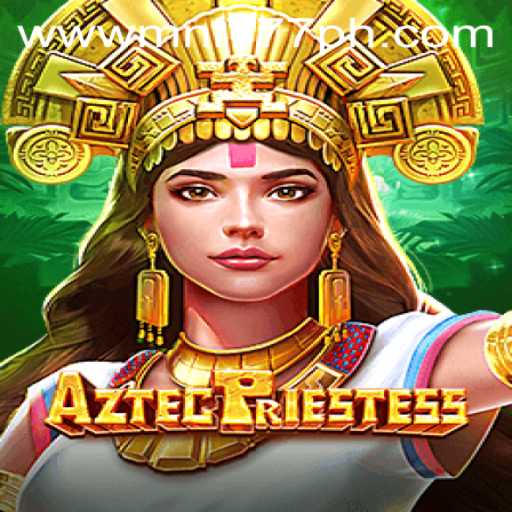 Discover the Enchantment of AztecPriestess: A Thrilling Adventure Awaits