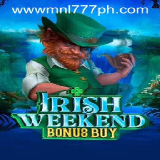 Discover the Adventure of IrishWeekendBonusBuy: A Magical Gaming Experience