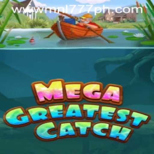 MegaGreatestCatch: Dive Into an Unforgettable Adventure