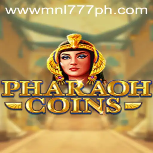 PharaohCoins: Unlocking Ancient Riches with MNL777 Login