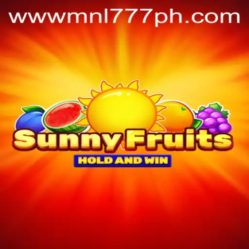Exploring SunnyFruits with MNL777 Login